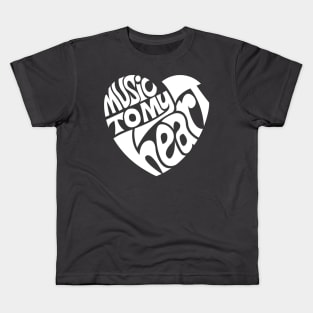 Music To My Heart - WHITE Kids T-Shirt